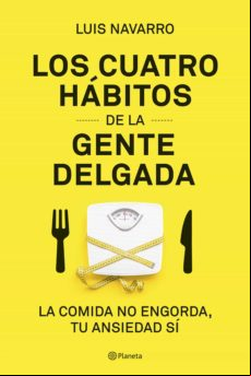Los 4 Hábitos De La Gente Delgada (ebook)
