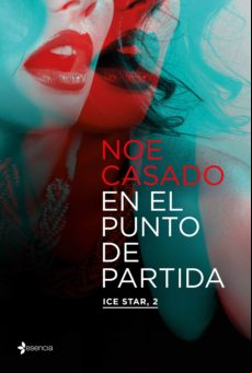En El Punto De Partida. Ice Star 2 (ebook)