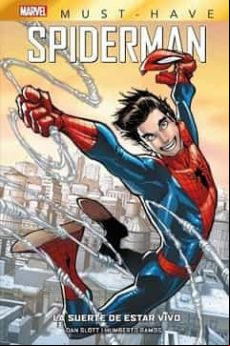 SPIDERMAN: LA SUERTE DE ESTAR VIVO MARVEL MUST HAVE