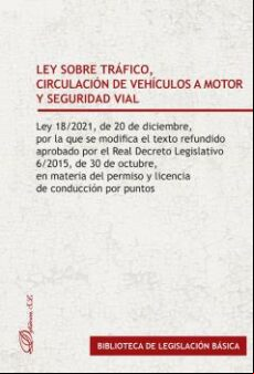 Ley Sobre Tráfico Circulación De Vehículos A Motor Y Seguridad Vial. (