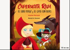 Caperucita Roja El Lobo Feroz Y El Gato Con Botas