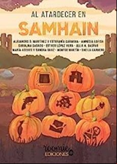 AL ATARDECER EN SAMHAIN