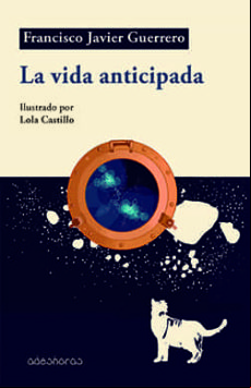 La Vida Anticipada