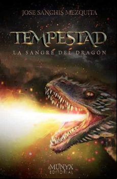 Tempestad. La Sangre Del Dragon
