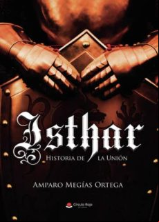 Isthar. Historia De La Unión (ebook)