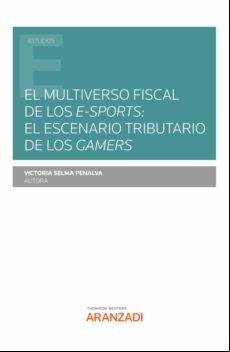 El Multiverso Fiscal De Los E-sports: El Escenario Tributario De Los G