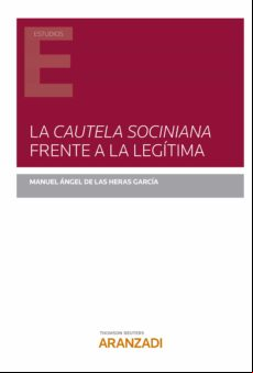 LA CAUTELA SOCINIANA FRENTE A LA LEGÍTIMA EBOOK