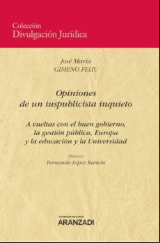 Opiniones De Un Iuspublicista Inquieto (ebook)