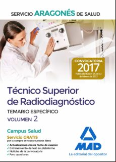 Técnico Superior De Radiodiagnóstico Del Servicio Aragonés De Salud. T