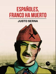 Españoles Franco Ha Muerto (ebook)