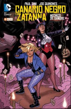 Canario Negro Y Zatanna: Hechizo De Sangre