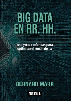Big Data En Rr.hh.: Analytics Y Metricas Para Optimizar El Rendimiento