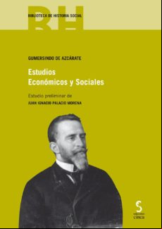 Estudios Economicos Y Sociales De Gumersindo De Azcarate