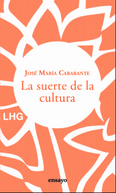 La Suerte De La Cultura