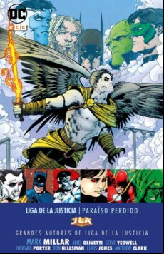 Grandes Autores De La Liga De La Justicia: Mark Millar; Paraiso Perdid