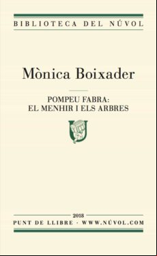 Pompeu Fabra: Els Menhirs I Els Arbres (ebook)