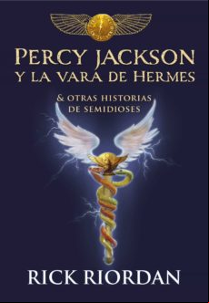 Percy Jackson Y La Vara De Hermes (ebook)