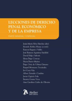 Lecciones De Derecho Penal Economico Y De La Empresa. Parte Gener Al Y