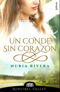 Un Conde Sin Corazón (minstrel Valley 5) (ebook)