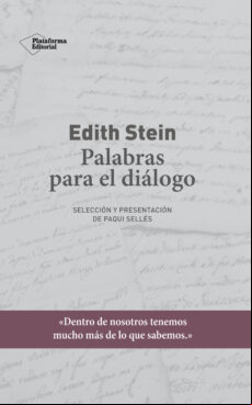 Edith Stein: Palabras Para El Dialogo