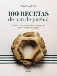 100 Recetas De Pan De Pueblo (ebook)