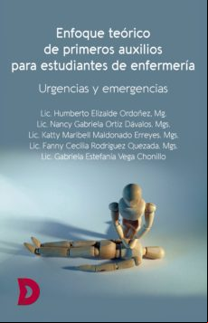 Enfoque Teórico De Primeros Auxilios Para Estudiantes De Enfermería (e