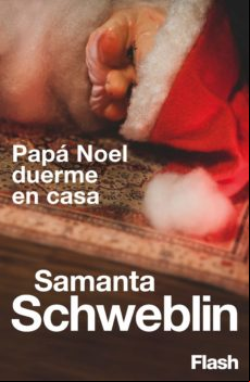 Papá Noel Duerme En Casa (ebook)