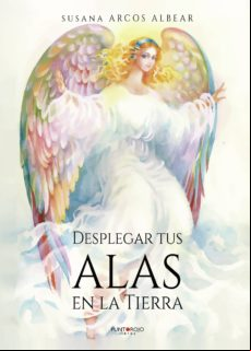 Desplegar Tus Alas En La Tierra (ebook)