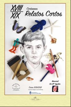 Xviii Y Xix Certamen Literario De Relatos Cortos. Memorial Sor Aguilar