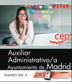 Auxiliar istrativo/a. Ayuntamiento De Madrid. Temario (vol. Ii)