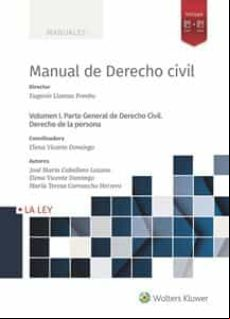 MANUAL DE DERECHO CIVIL VOLUMEN I: PARTE GENERAL DE DERECHO CIVIL. DERECHO DE LA PERSONA