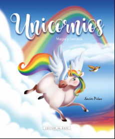 Unicornios: Magia Y Fantasia