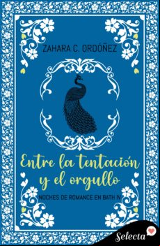 Entre La Tentación Y El Orgullo (noches De Romance En Bath 4) (ebook)