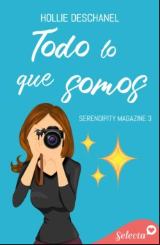 Todo Lo Que Somos (serendipity Magazine 3) (ebook)