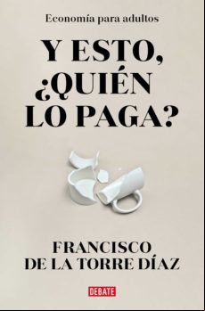 ¿Y ESTO QUIÉN LO PAGA? EBOOK