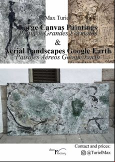 LARGE CANVAS PAINTINGS. PINTURA GRANDES FORMATOS & AERIAL LANDSCAPES GOOGLE EARTH. PAISAJES AÉREOS GOOGLE EARTH EBOOK