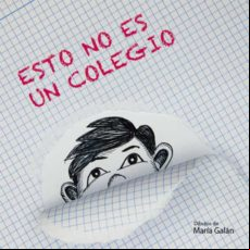 Esto No Es Un Colegio (ebook)
