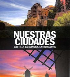 CASTILLA LA MANCHA, EXTREMADURA