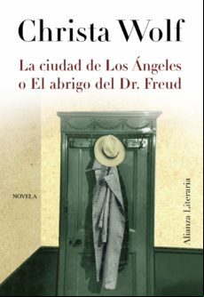 La Ciudad De Los Angeles O El Abrigo Del Dr. Freud