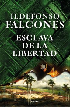 Esclava De La Libertad (ebook)