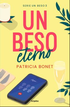 UN BESO ETERNO (UN BESO 3) EBOOK