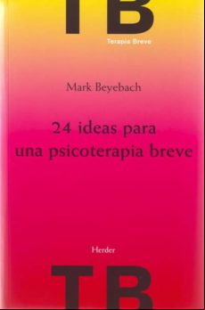 24 IDEAS PARA UNA PSICOTERAPIA BREVE EBOOK