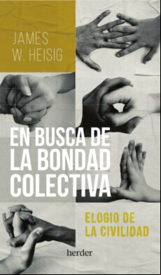 EN BUSCA DE LA BONDAD COLECTIVA EBOOK