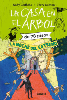 LA CASA EN EL ÁRBOL DE 78 PISOS. LA NOCHE DEL ESTRENO EBOOK