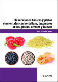 Elaboraciones Basicas Y Platos Elementales Con Hortalizas