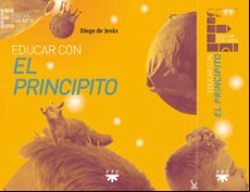EDUCAR CON EL PRINCIPITO