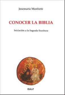 Conocer La Biblia: Iniciacion A La Sagrada Escritura