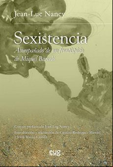 Sexistencia. Acompañado De Un Frontispicio De Miquel Barceló