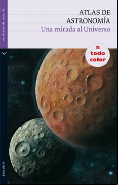 Atlas De Astronomia: Una Mirada Al Universo
