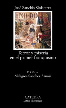 TERROR Y MISERIA EN EL PRIMER FRANQUISMO EBOOK